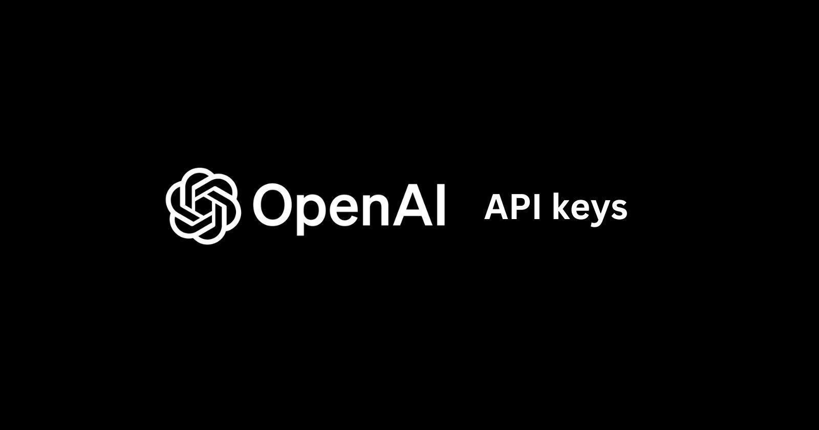 OpenAI API keys